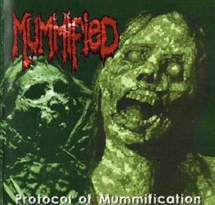 Mummified : Protocol of Mummification